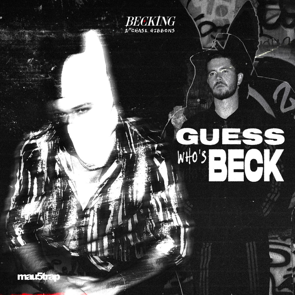 Guess Who’s Beck (ft. Chase Gibbons)