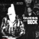 Guess Who’s Beck (ft. Chase Gibbons)